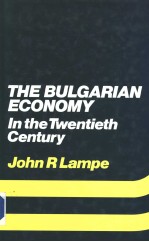 THE BULGARIAN ECONOMY IN THE TWENTIETH CENTURY