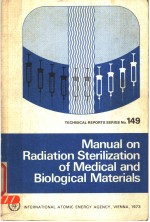 MANUAL ON RADIATION STERILIZATION OF MEDICAL AND BIOLOGICAL MATERIALS