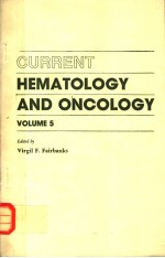 CURRENT HEMATOLOGY AND ONCOLOGY VOLUME 5