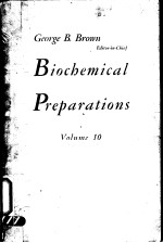 BIOCHEMICAL PREPARATIONS VOLUME 10