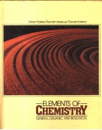 ELEMENTS OF CHEMISTRY GENERAL，ORGANIC，AND BIOLOGICAL