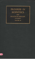 PROGRESS IN BIOPHYSICS AND MOLECULAR BIOLOGY 14