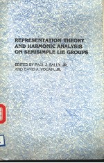 REPRESENTATION THEORY AND HARMONIC ANALYSIS ON SEMISIMPLE LIE GROUPS