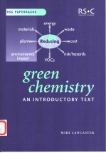 GREEN CHEMISTRY:AN INTRODUCTORY TEXT