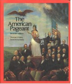 THE AMERICAN PAGEANT  A HISTORY OF THE REPUBLIC  7TH EDITION