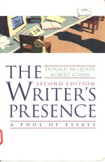 THE WRITER'S PRESENCE A POOL OF ESSAYS SECOND EDITION