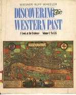 DISCOVERING THE WESTERN PAST A LOOK AT THE EVIDENCE VOLUME 1:TO 1715