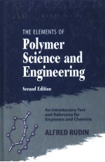 THE ELEMENTS OF POLYMER SCIENCE AND ENGINEERING SECOND EDITION