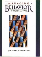 MANAGING BEHAVIOR IN ORGANIZATIONS:SCIENCE IN SERVICE TO PRACTICE