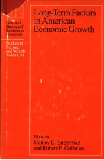 LONG-TERM FACTORS IN AMERICAN ECONOMIC GROWTH