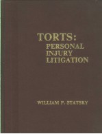 TORTS:PERSONAL INJURY LITIGATION