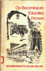 ON BECOMING AN EDUCATED PERSON AN ORIENTATION TO COLLEGE AND LIFE FOURTH EDITION