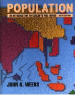 POPULATION AN INTRODUCTION TO CONCEPTS AND ISSUES SIXTH EDITION