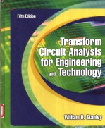 TRANSFORM CIRCUIT ANALYSIS FOR ENGINEERING AND TECHNOLOGY FIFTH EDITION