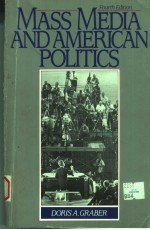 MASS MEDIA AND AMERICAN POLITICS FOURTH EDITION