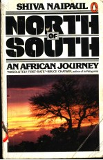 NORTH OF SOUTH AN AFRICAN JOURNEY