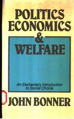 POLITICS ECONOMICS AND WELFARE