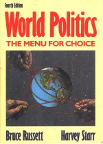 WORLD POLITICS THE MENU FOR CHOICE FOURTH EDITION