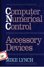 COMPUTER NUMERICAL CONTROL ACCESSORY DEVICES