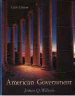 AMERICAN GOVERNMENT INSTITUTIONS AND POLICIES FIFTH EDITION