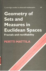 GEOMETRY OF SETS AND MEASURES IN EUCLIDEAN SPACES FRACTALS AND RECTIFIABILITY