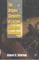 THE ORGANIC CHEMISTRY OF ENZYME-CATALYZED REACTIONS