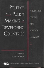 POLITICS AND POLICY MAKING IN DEVELOPING COUNTRIES