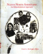 NATIVE NORTH AMERICANS AN ETHNOHISTORICAL APPROACH