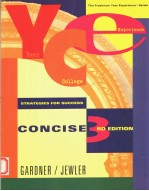 YOUR COLLEGE EXPERIENCE:STRATEGIES FOR SUCCESS THIRD CONCISE EDITION