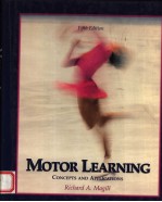 MOTOR LEARNING:CONCEPTS AND APPLICATIONS FIFTH EDITION