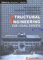 PROCEEDINGS OF THE SEVENTH INTERNATIONAL SYMPOSIUM ON STRUCTURAL ENGINEERING FOR YOUNG EXPERTS VOLU