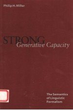 STRONG GENERATIVE CAPACITY THE SEMANTICS OF LINGUISTIC FORMALISM