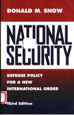 NATIONAL SECURITY DEFENSE POLICY FOR A NEW INTERNATIONAL ORDER THIRD EDITION