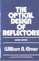 THE OPTICAL DESIGN OF REFLECTORS SECOND EDITION