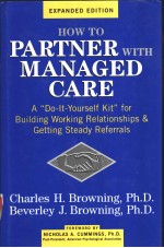 HOW TO PARTNER WITH MANAGED CARE EXPANDED EDITION