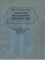 HOW TO PREPARE FOR THE CRADUATE MANAGEMENT ADMISSION TEST REVISED EDITION