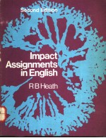 IMPACT ASSIGNMENTS IN ENGLISH SECOND EDITION