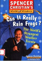 SPENCER CHRISTIAN'S WORLD OF WONDERS CAN IT REALLY RAIN FROGS