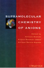 SUPRAMOLECULAR CHEMISTRY OF ANIONS