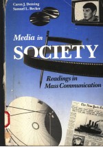 MEDIA IN SOCIETY READOMGS IN MASS COMMUNICATION