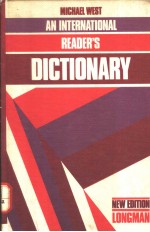 AN INTERNATIONAL READER'S DICTIONARY NEW EDITION