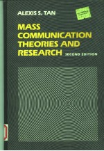 MASS COMMUNICATION THEORIES AND RESEARCH SECOND EDITION