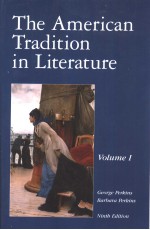 THE AMERICAN TRADITION IN LITERATURE VOLUME 1