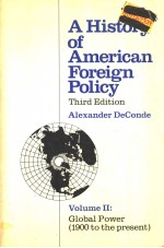 A HISTORY OF AMERICAN FOREIGN POLICY THIRD EDITION