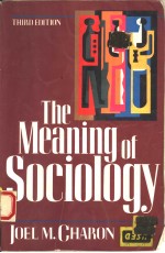 THE MEANING OF SOCIOLOGY THIRD EDITION