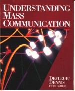 UNDERSTANDING MASS COMMUNICATION A LIBERAL ARTS PERSPECTIVE FIFTH EDITION