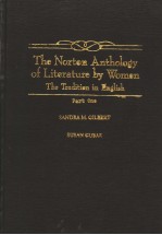 THE NORTON ANTHOLOGY OF LITERATURE BY WOMEN:THE TRADITION IN ENGLISH