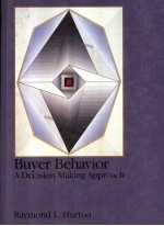 BUYER BEHAVIOR:A DECISION-MAKING APPROACH