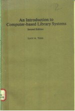 AN INTRODUCTION TO COMPUTER-BASED LIBRARY SYSTEMS SECOND EDITION