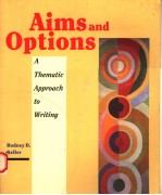 AIMS AND OPTIONS A THEMATIC APPROACH TO WRITING